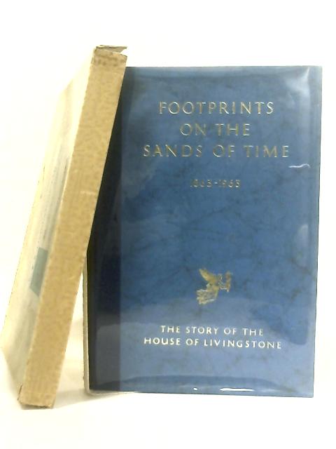 Footprints on the Sands of Time, 1863-1963