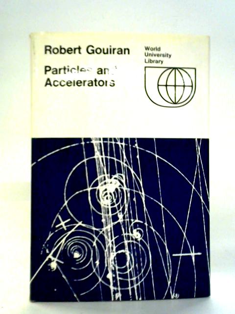 Particles and Accelerators