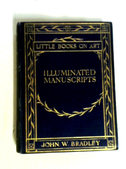 Illuminated Manuscripts: Little Books On Art