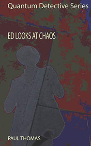 Ed Looks at Chaos 