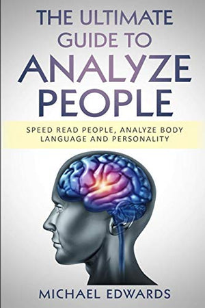 The Ultimate Guide to Analyze People