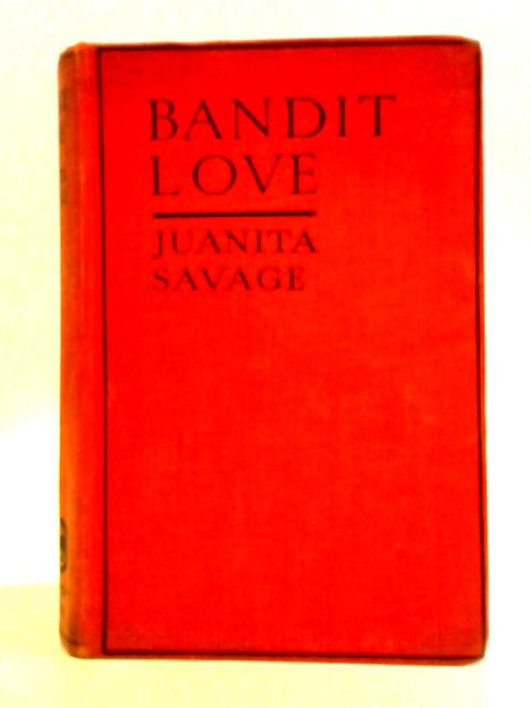 Bandit Love