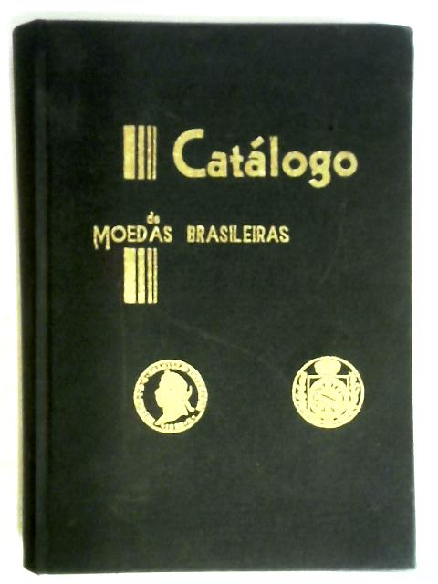 Catalogo de Moedas Brasileiras de 1643 a 1970
