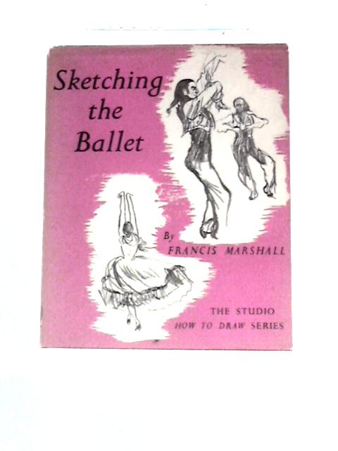Sketching the Ballet