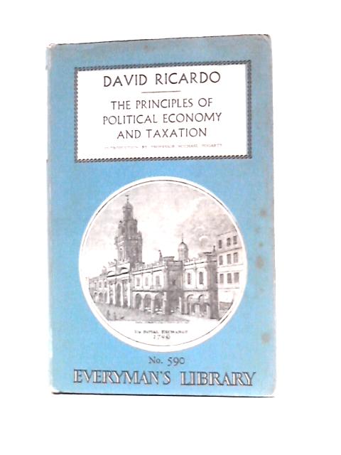 The Principles of Political Economy and Taxation