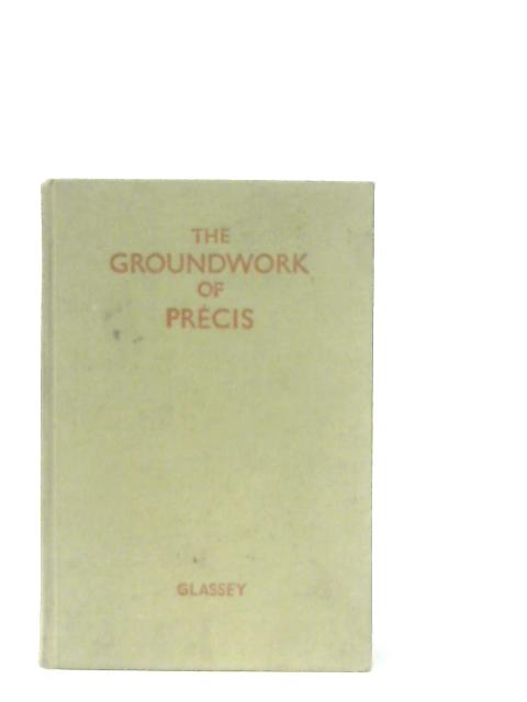 Groundwork of Precis