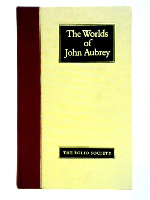 The Worlds of John Aubrey