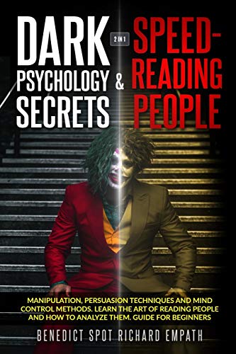 Dark Psychology Secrets & Speed - Reading People (2in1)