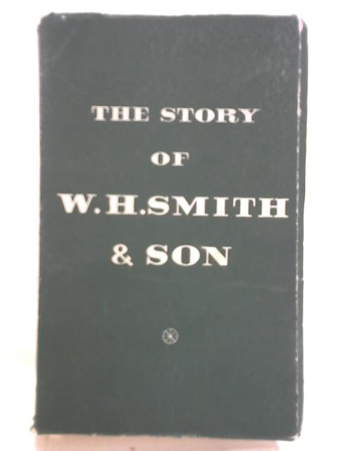 The Story W. H. Smith & Son