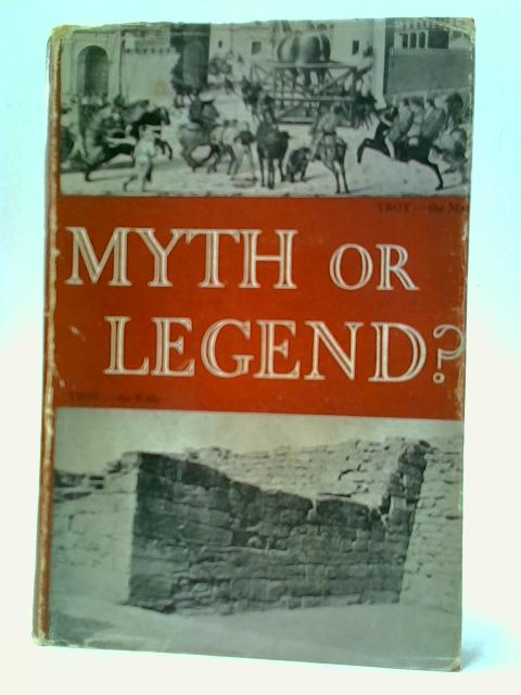 Myth or Legend?