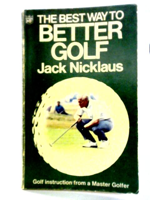 The Best Way to Better Golf