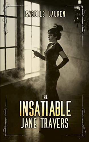 The Insatiable Jane Travers