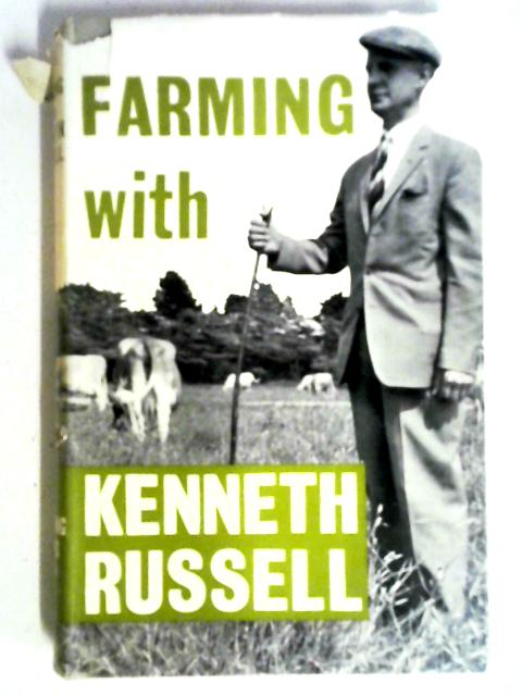 Farming with Kenneth Russell