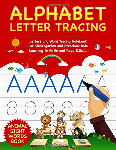 Alphabet Letter Tracing: Letters and Word Tracing Notebook For ...
