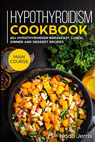 Hypothyroidism Cookbook