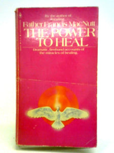 The Power To Heal 