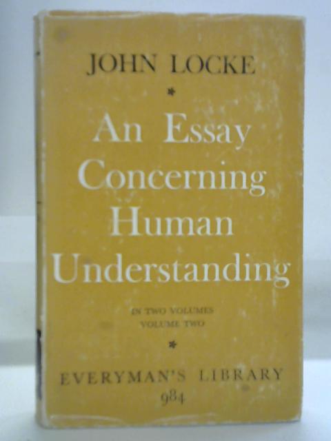 An Essay Concerning Human Understanding Volume 2