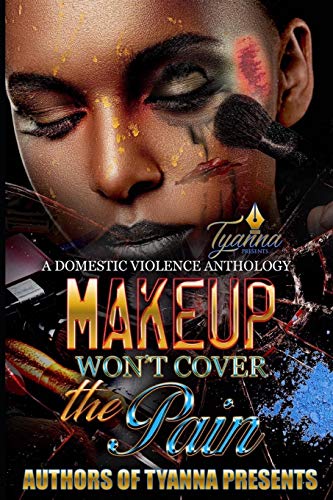 Makeup Won't Cover the Pain