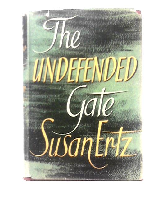 The Undefended Gate
