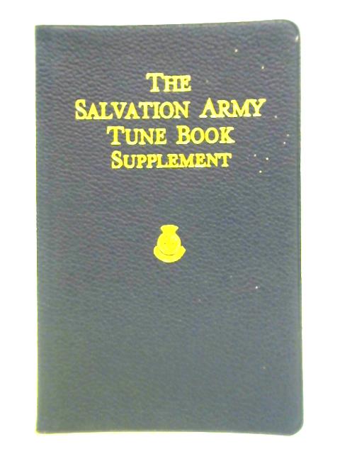 The Salvation Army Supplement to the Tune Book for Congregational Singing