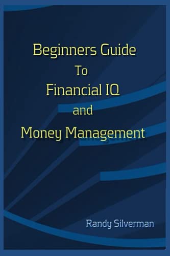 Beginners Guide to Financial IQ & Money Management