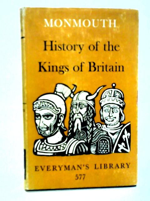 Geoffrey of Monmouth: Histories of the Kings of Britain