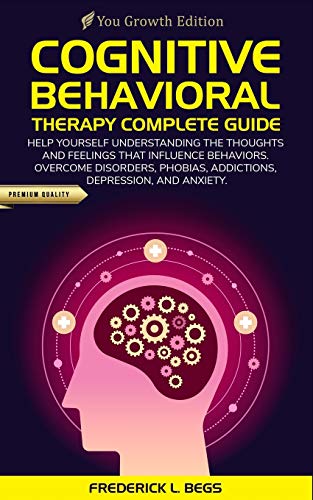 Cognitive Behavioral Therapy Complete Guide