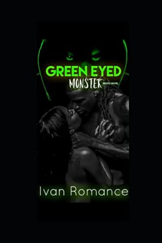 Green Eyed Monster