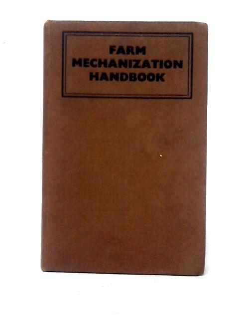Farm Mechanization Handbook.