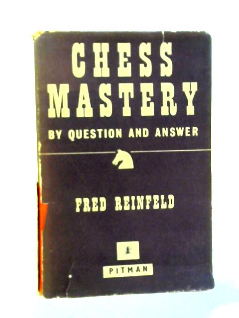 Chess Mastery - By Question and Answer