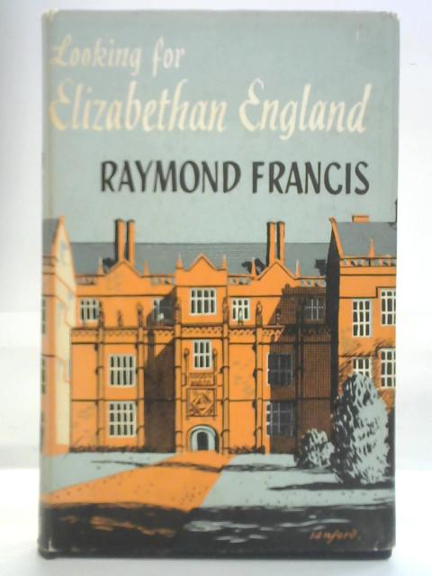 Looking for Elizabethan England