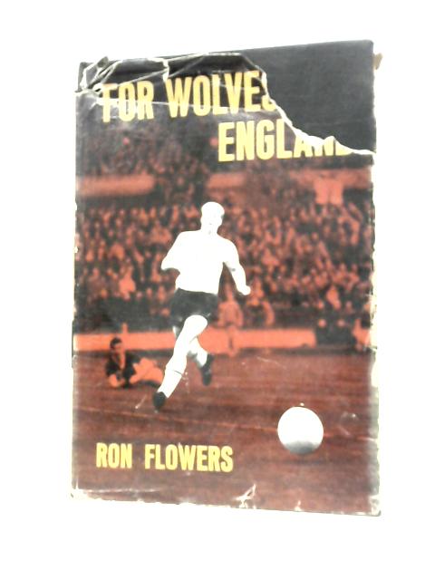 For Wolves and England