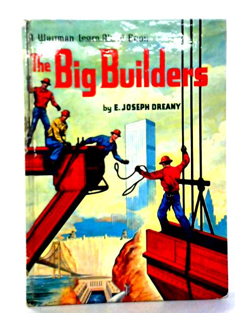 The Big Builders