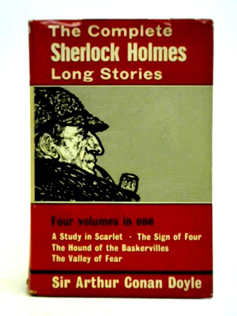 The Complete Sherlock Holmes: Long Stories