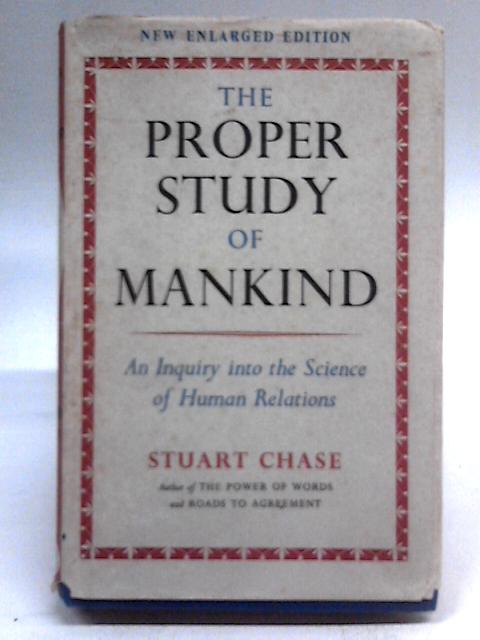 The Proper Study of Mankind