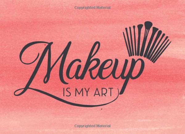 Makeup Is My Art Makeup Practice Book For Adults Teens Makeup Artists Theatre Cosplay  Beauty Students Makeup Practice Books