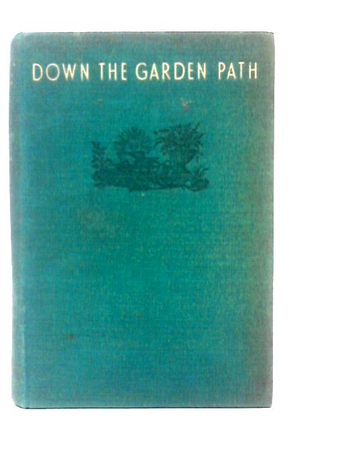 Down the Garden Path