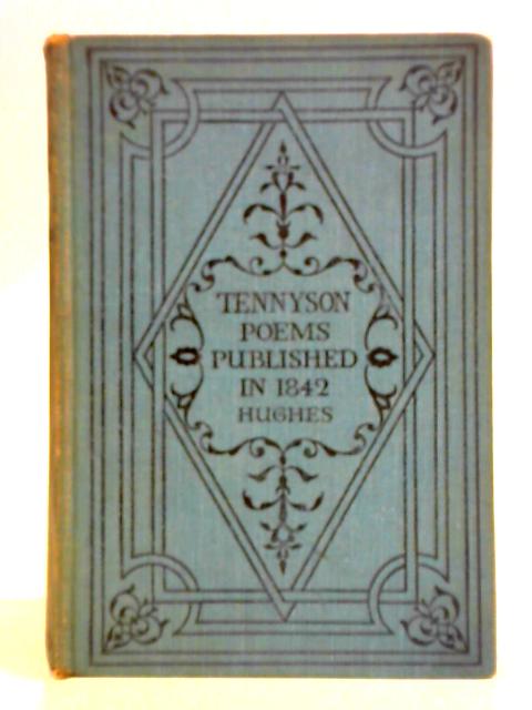 Tennyson: Poems Published in 1842