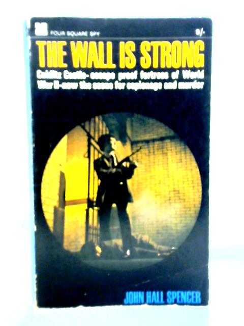 The Wall is Strong