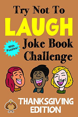 Try Not To Laugh Joke Book Challenge Thanksgiving Edition
