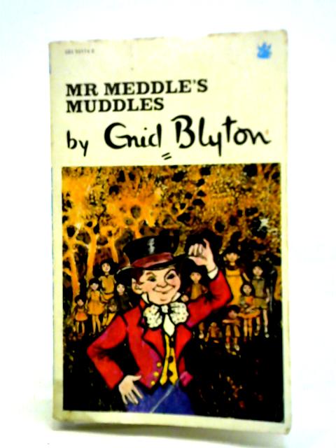 Mister Meddle's Muddles