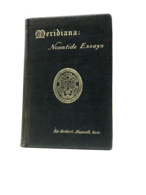 Meridiana: Noontide Essays