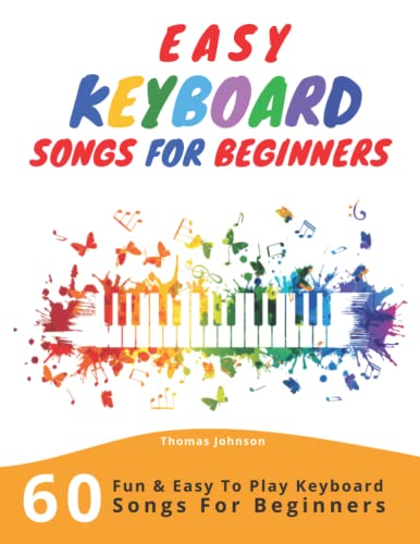Easy Keyboard Songs For Beginners