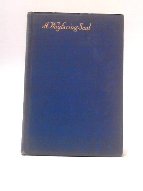 A Wayfaring Soul