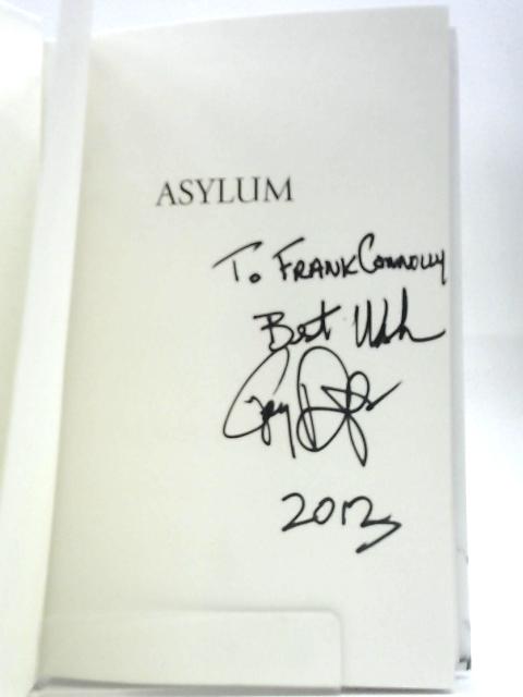 Asylum: Hollywood Tales from My Great Depression: Brain Dis-Ease, Recovery, and Being My Mother's Son