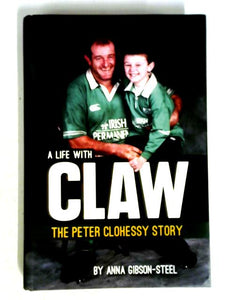 A Life With Claw: The Peter Clohessy Story