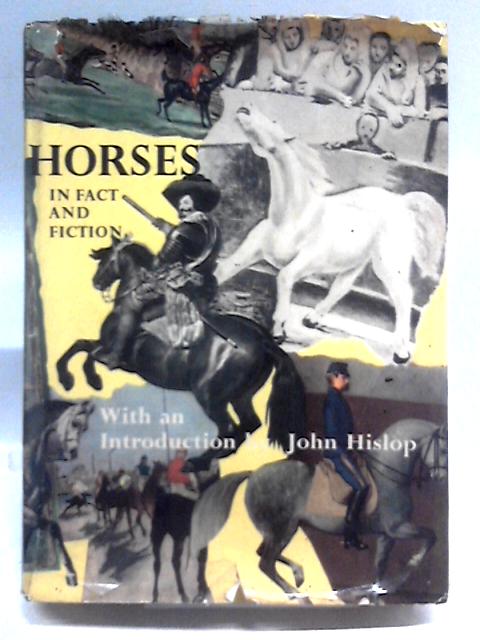 Horses In Fact & Fiction: An Anthology
