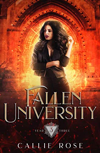 Fallen University: Year Three: A Paranormal Romance