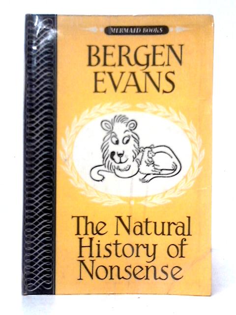 The Natural History Of Nonsense.