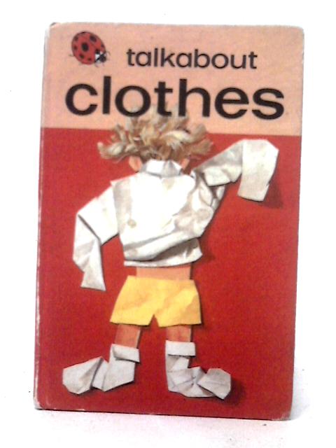 Talkabout Clothes: 6 (Toddler Talkabout S.)